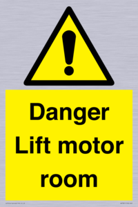 Danger Lift motor room